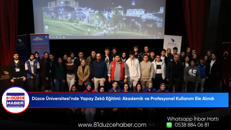 Düzce Üniversitesi’nde Yapay Zekâ Eğitimi: Akademik ve Profesyonel Kullanım Ele Alındı