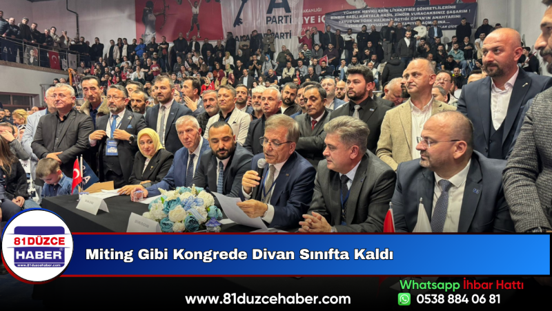 Miting Gibi Kongrede Divan Sınıfta Kaldı