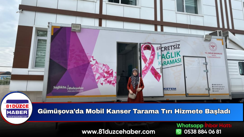 Gümüşova’da Mobil Kanser Tarama Tırı Hizmete Başladı