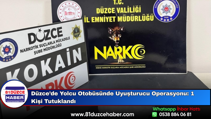 Düzce’de Yolcu Otobüsünde Uyuşturucu Operasyonu: 1 Kişi Tutuklandı