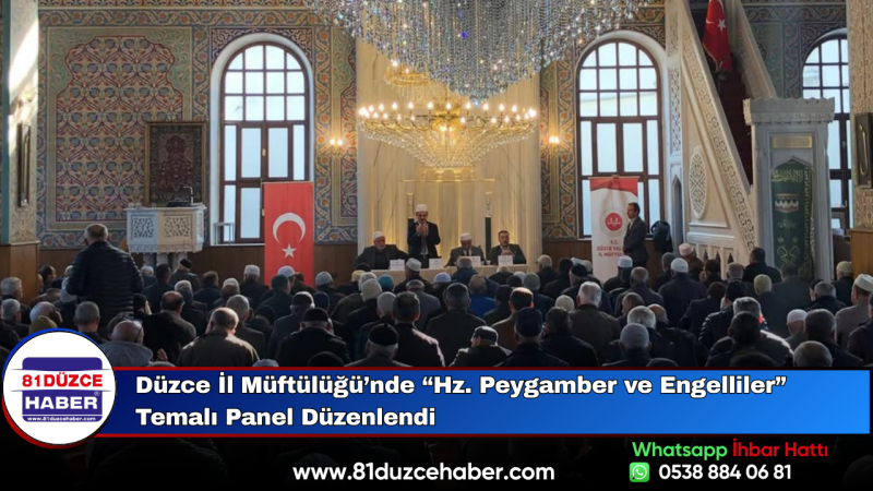 Düzce İl Müftülüğü’nde “Hz. Peygamber ve Engelliler” Temalı Panel Düzenlendi