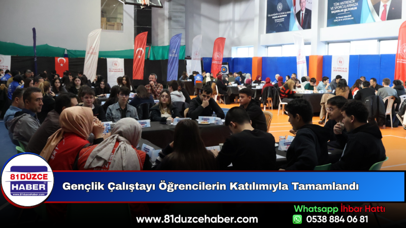 Gençlik Çalıştayı Öğrencilerin Katılımıyla Tamamlandı