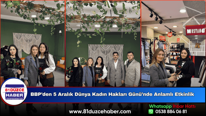 BBP’den 5 Aralık Dünya Kadın Hakları Günü’nde Anlamlı Etkinlik