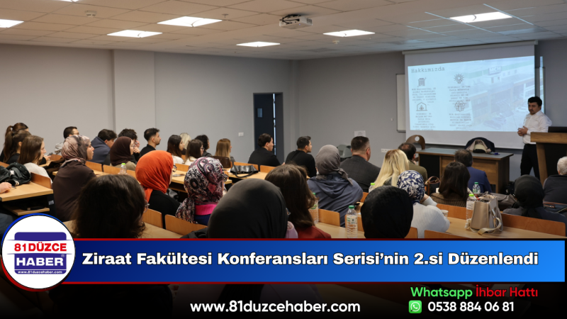Ziraat Fakültesi Konferansları Serisi’nin 2.si Düzenlendi