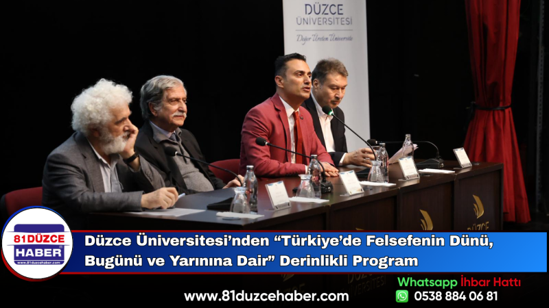 Düzce Üniversitesi’nden “Türkiye’de Felsefenin Dünü, Bugünü ve Yarınına Dair” Derinlikli Program