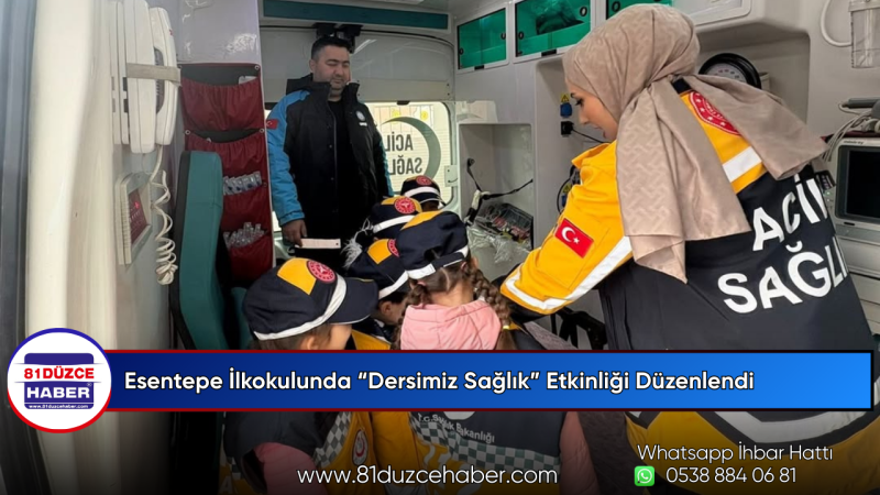 Esentepe İlkokulunda “Dersimiz Sağlık” Etkinliği Düzenlendi