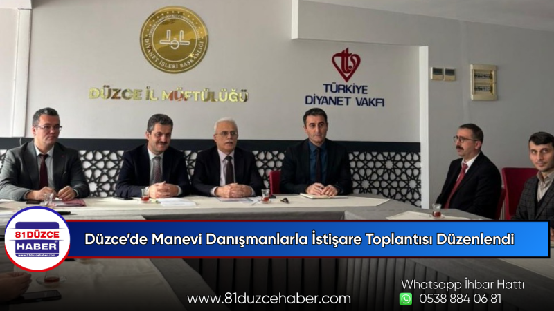 Düzce’de Manevi Danışmanlarla İstişare Toplantısı Düzenlendi