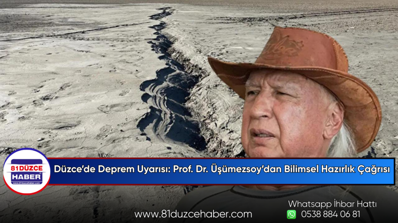 Düzce’de Deprem Uyarısı: Prof. Dr. Üşümezsoy’dan Bilimsel Hazırlık Çağrısı