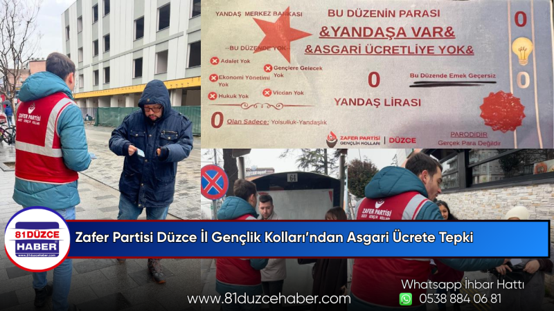 Zafer Partisi Düzce İl Gençlik Kolları’ndan Asgari Ücrete Tepki