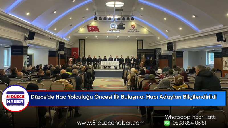 Düzce’de Hac Yolculuğu Öncesi İlk Buluşma: Hacı Adayları Bilgilendirildi