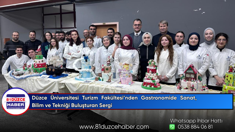 Düzce Üniversitesi Turizm Fakültesi’nden Gastronomide Sanat, Bilim ve Tekniği Buluşturan Sergi