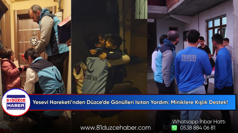 Yesevi Hareketi’nden Düzce’de Gönülleri Isıtan Yardım: Miniklere Kışlık Destek!