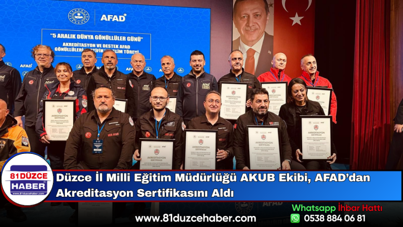 Düzce İl Milli Eğitim Müdürlüğü AKUB Ekibi, AFAD’dan Akreditasyon Sertifikasını Aldı