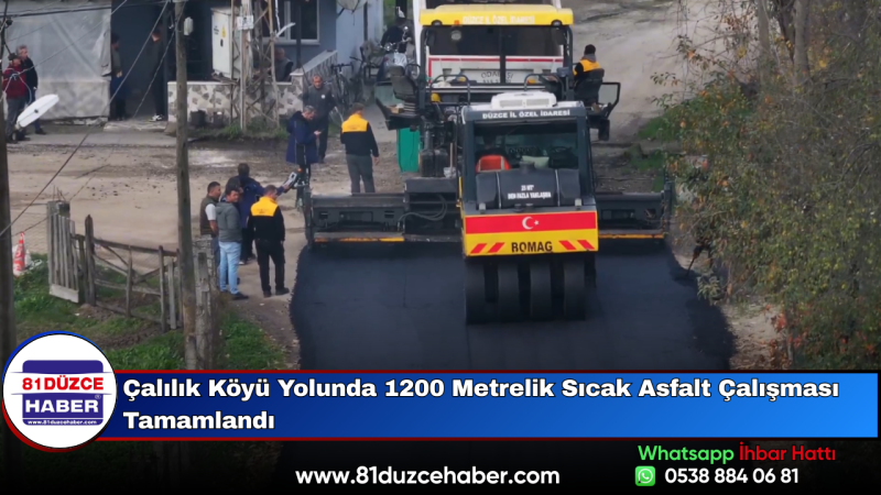 Çalılık Köyü Yolunda 1200 Metrelik Sıcak Asfalt Çalışması Tamamlandı
