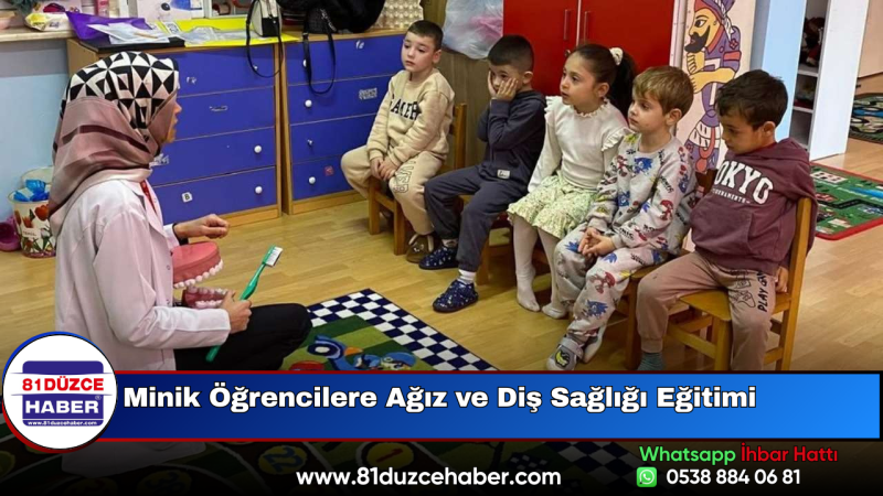 Minik Öğrencilere Ağız ve Diş Sağlığı Eğitimi
