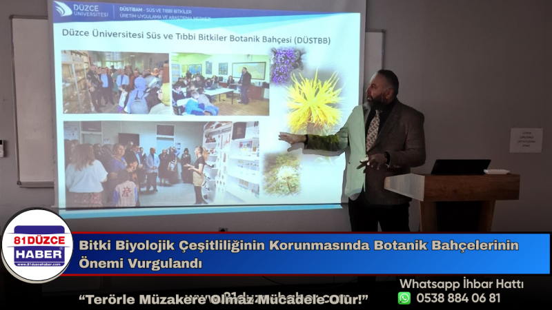 Bitki Biyolojik Çeşitliliğinin Korunmasında Botanik Bahçelerinin Önemi Vurgulandı