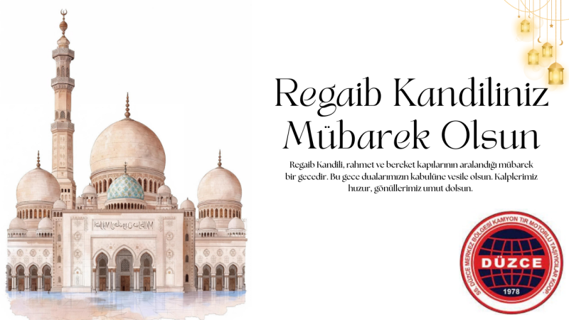 KAMYONCULAR KOOP.  REGAİP KANDİLİ MESAJI