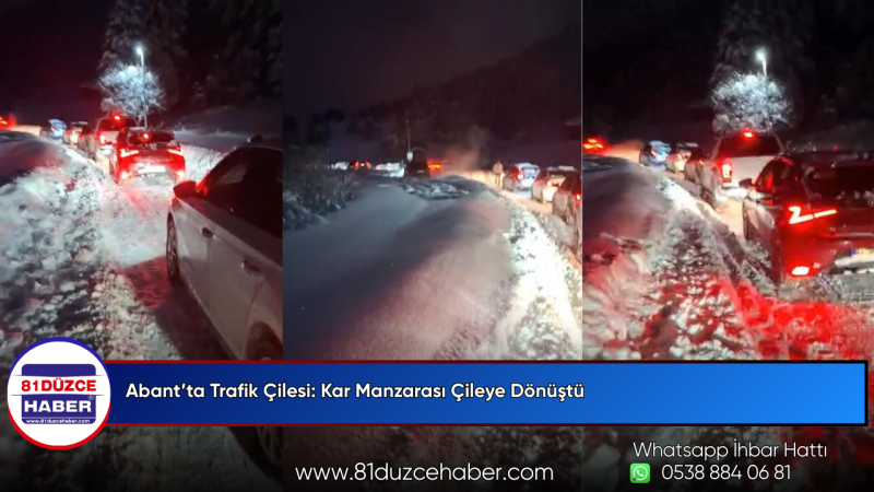 Abant’ta Trafik Çilesi: Kar Manzarası Çileye Dönüştü