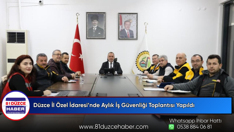 Düzce İl Özel İdaresi’nde Aylık İş Güvenliği Toplantısı Yapıldı