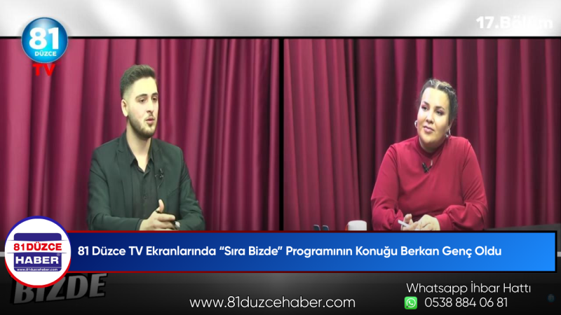 81 Düzce TV Ekranlarında “Sıra Bizde” Programının Konuğu Berkan Genç Oldu