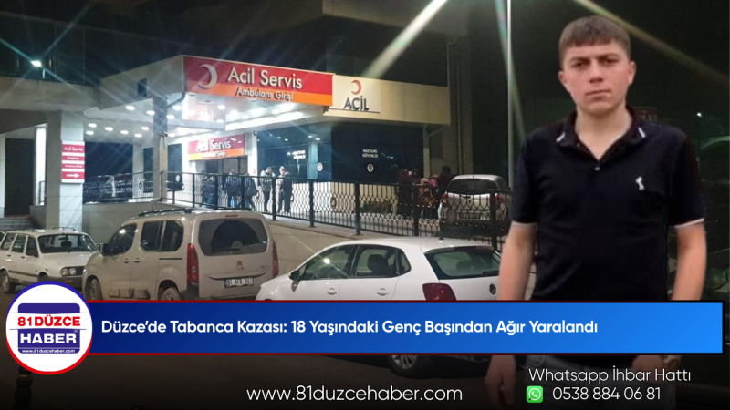 Düzce’de Tabanca Kazası: 18 Yaşındaki Genç Başından Ağır Yaralandı