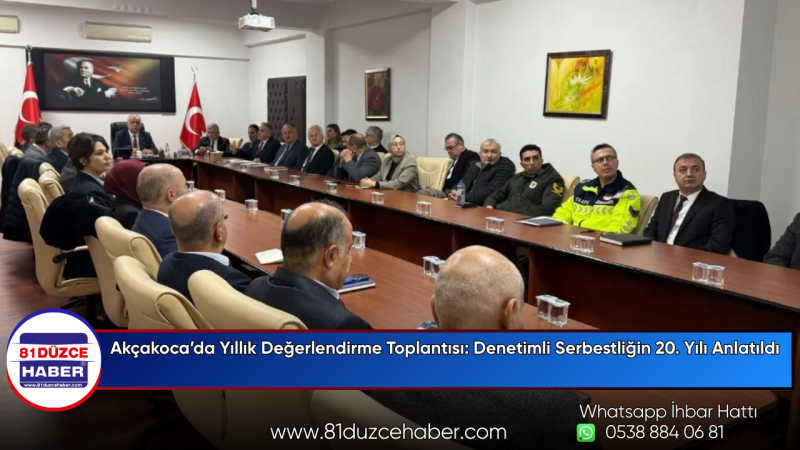 Akçakoca’da Yıllık Değerlendirme Toplantısı: Denetimli Serbestliğin 20. Yılı Anlatıldı