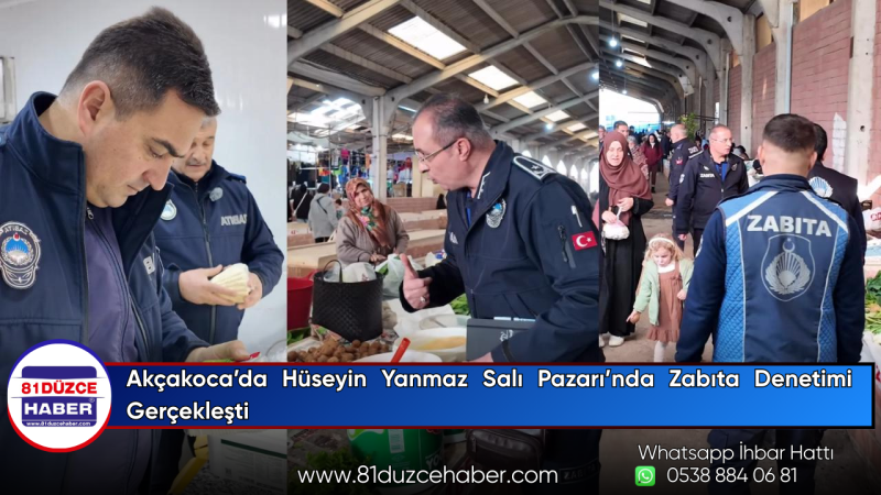 Akçakoca’da Hüseyin Yanmaz Salı Pazarı’nda Zabıta Denetimi Gerçekleşti
