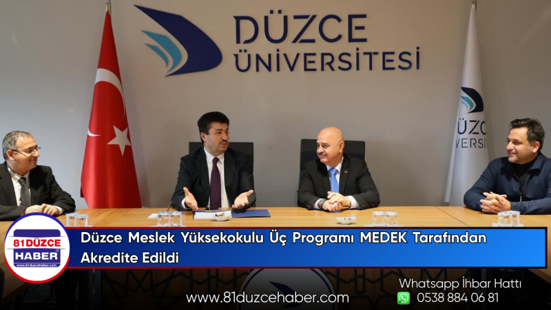Düzce Meslek Yüksekokulu Üç Programı MEDEK Tarafından Akredite Edildi