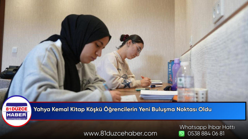 Yahya Kemal Kitap Köşkü Öğrencilerin Yeni Buluşma Noktası Oldu