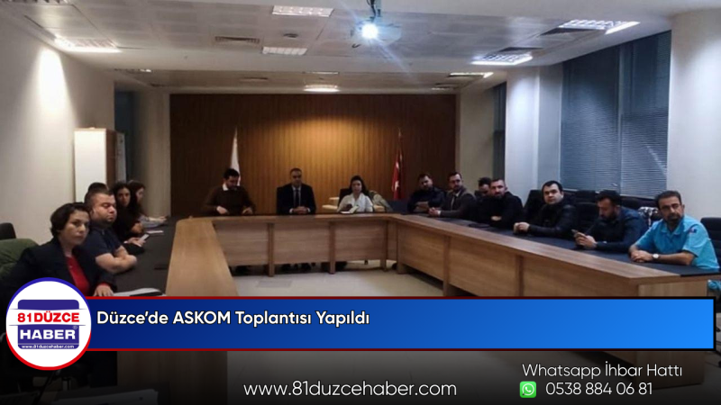 Düzce’de ASKOM Toplantısı Yapıldı