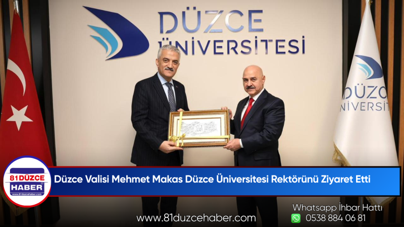 Düzce Valisi Mehmet Makas Düzce Üniversitesi Rektörünü Ziyaret Etti