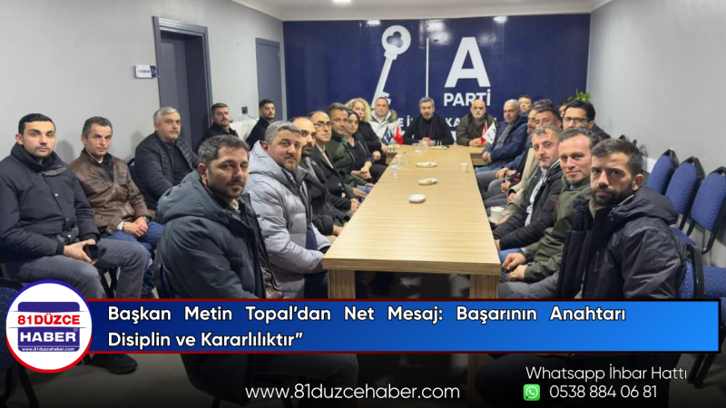 Başkan Metin Topal’dan Net Mesaj: Başarının Anahtarı Disiplin ve Kararlılıktır”