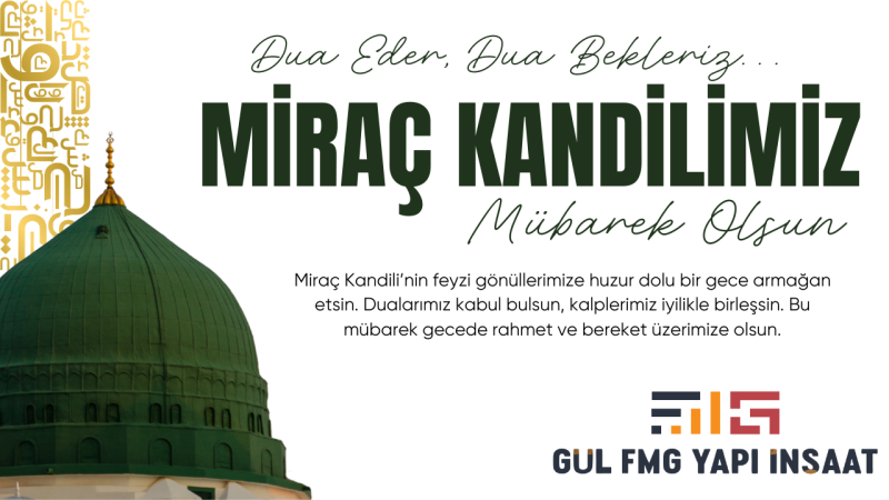 GÜL FMG MİRAÇ KANDİLİ MESAJI