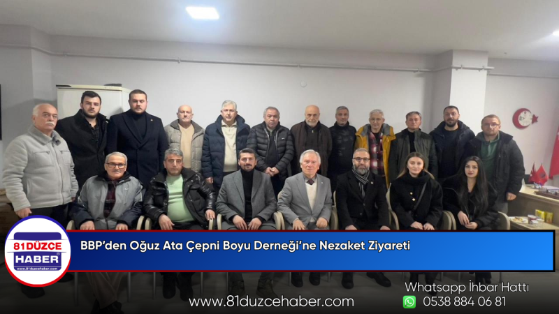 BBP’den Oğuz Ata Çepni Boyu Derneği’ne Nezaket Ziyareti