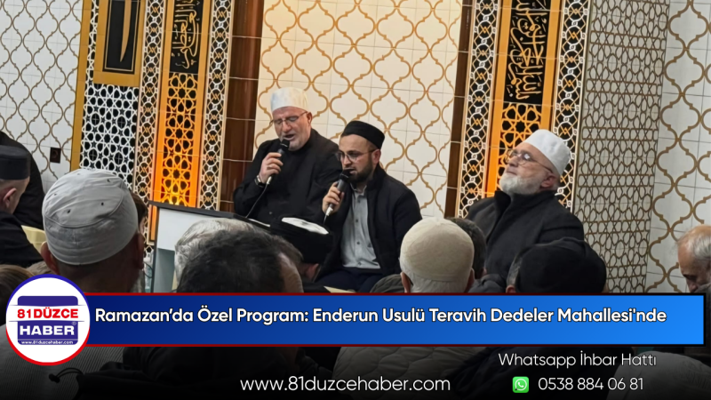 Ramazan’da Özel Program: Enderun Usulü Teravih Dedeler Mahallesi'nde