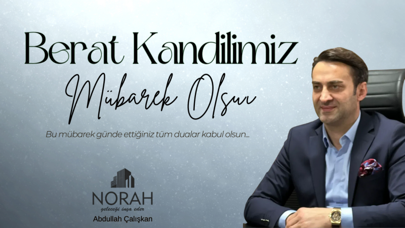 NORAH İNŞAAT BERAT KANDİLİ MESAJI