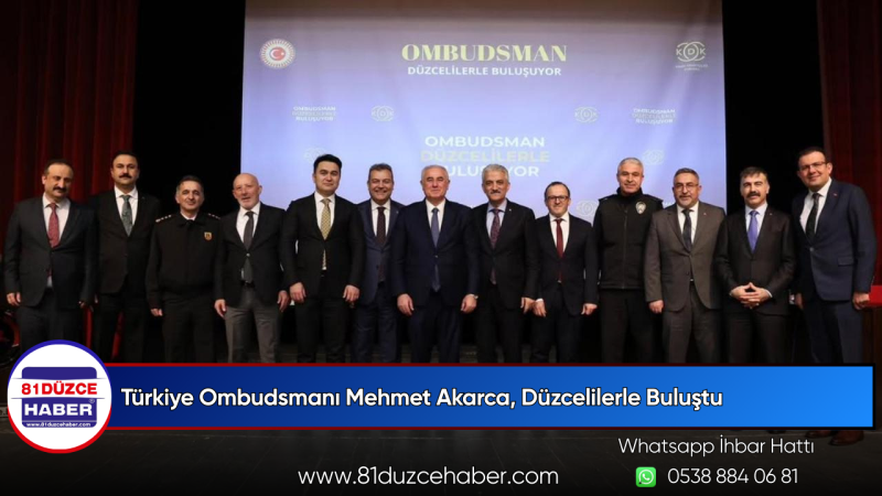 Türkiye Ombudsmanı Mehmet Akarca, Düzcelilerle Buluştu