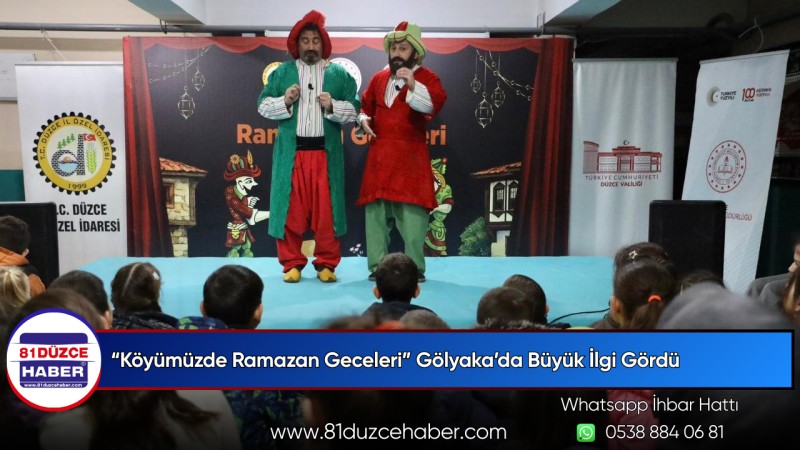 “Köyümüzde Ramazan Geceleri” Gölyaka’da Büyük İlgi Gördü