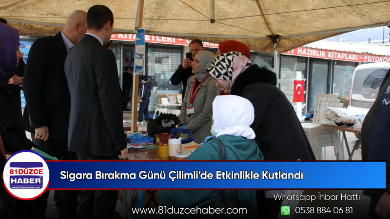 Sigara Bırakma Günü Çilimli’de Etkinlikle Kutlandı