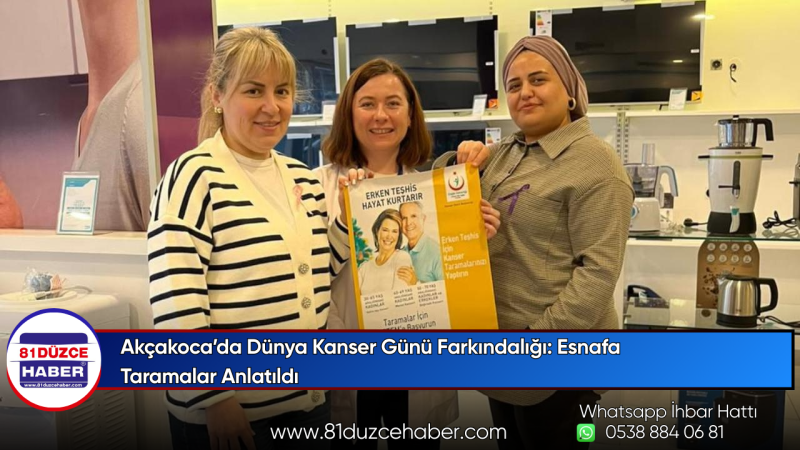 Akçakoca’da Dünya Kanser Günü Farkındalığı: Esnafa Taramalar Anlatıldı