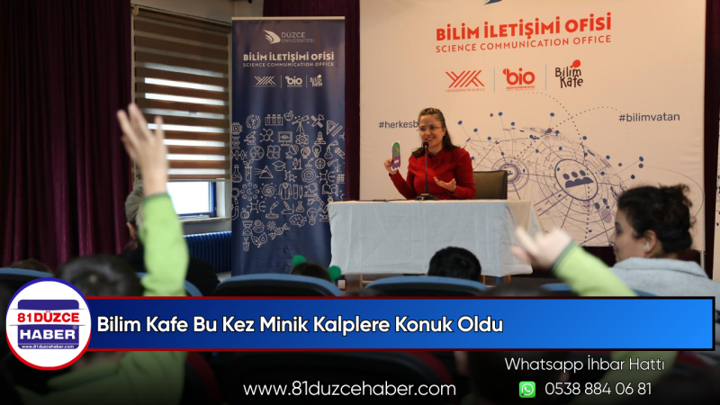 Bilim Kafe Bu Kez Minik Kalplere Konuk Oldu