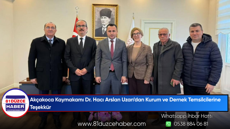 Akçakoca Kaymakamı Dr. Hacı Arslan Uzan’dan Kurum ve Dernek Temsilcilerine Teşekkür