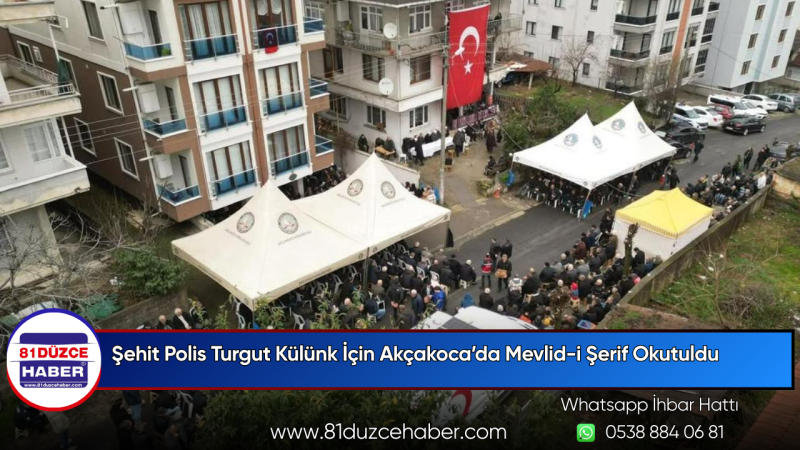 Şehit Polis Turgut Külünk İçin Akçakoca’da Mevlid-i Şerif Okutuldu