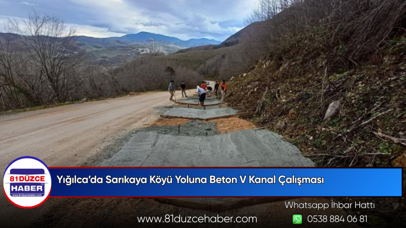 Yığılca’da Sarıkaya Köyü Yoluna Beton V Kanal Çalışması