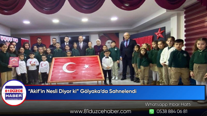 “Akif’in Nesli Diyor ki” Gölyaka’da Sahnelendi