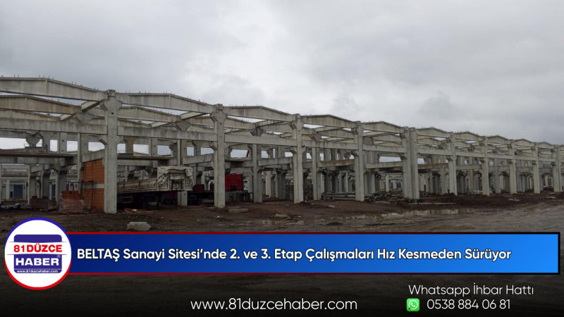 BELTAŞ Sanayi Sitesi’nde 2. ve 3. Etap Çalışmaları Hız Kesmeden Sürüyor