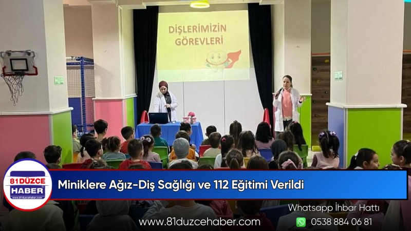 Miniklere Ağız-Diş Sağlığı ve 112 Eğitimi Verildi