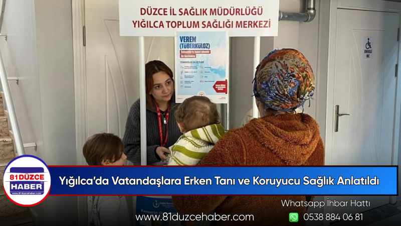 Yığılca’da Vatandaşlara Erken Tanı ve Koruyucu Sağlık Anlatıldı