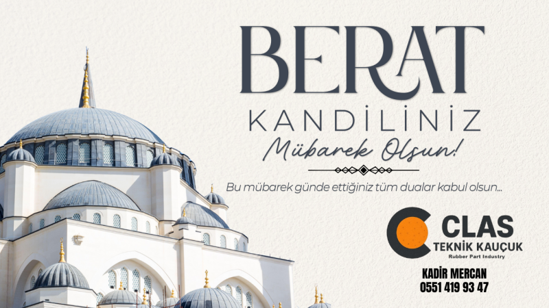 CLAS TEKNİK KAVUÇUK BERAT KANDİLİ MESAJI