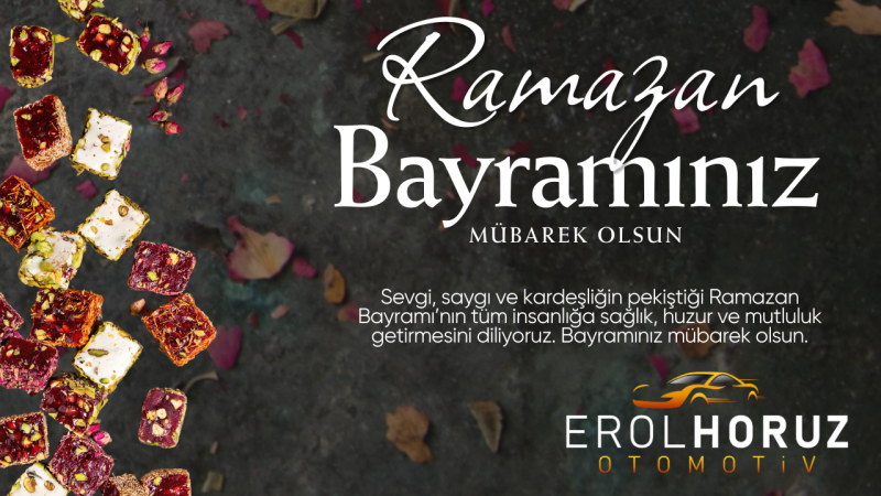 EROL HORUZ RAMAZAN BAYRAMI REKLAM İLANI